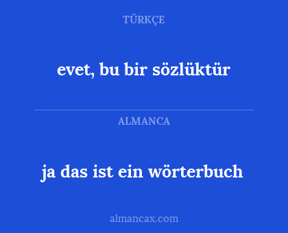 evet, bu bir sözlüktür - ja das ist ein wörterbuch