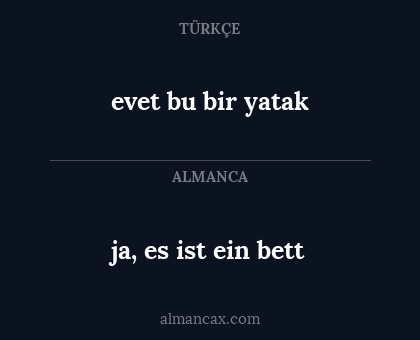 ja, es ist ein bett - evet bu bir yatak
