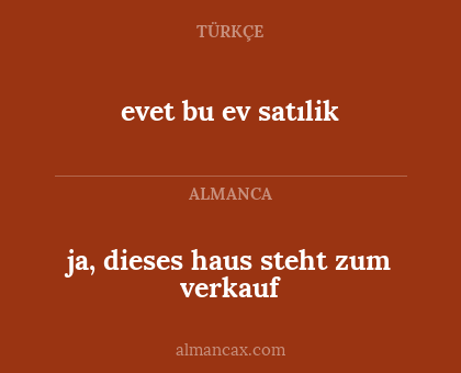 ja, dieses haus steht zum verkauf - evet bu ev satılik