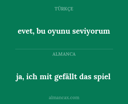 ja, ich mit gefällt das spiel - evet, bu oyunu seviyorum