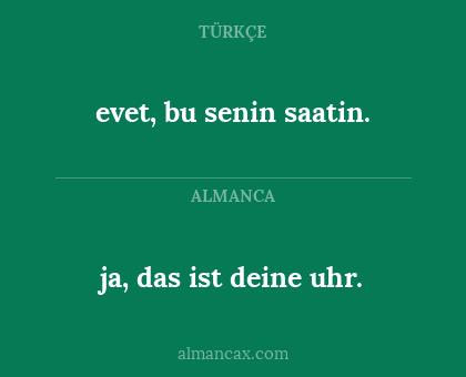 evet, bu senin saatin. - ja, das ist deine uhr.
