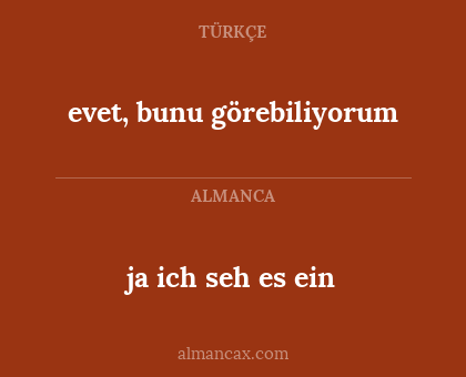 ja ich seh es ein - evet, bunu görebiliyorum