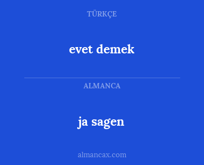 ja sagen - evet demek