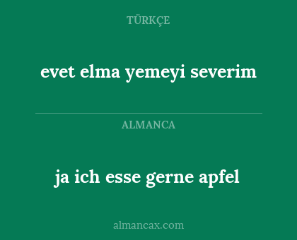 ja ich esse gerne apfel - evet elma yemeyi severim