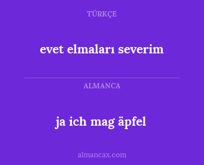 ja ich mag äpfel - evet elmaları severim