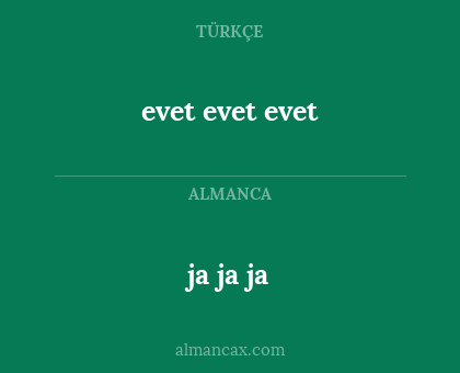 ja ja ja - evet evet evet