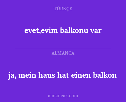 evet,evim balkonu var - ja, mein haus hat einen balkon