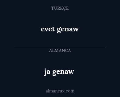 ja genaw - evet genaw