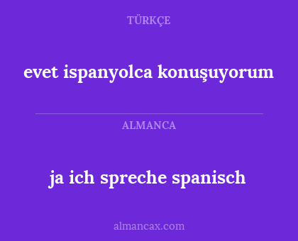 evet ispanyolca konuşuyorum - ja ich spreche spanisch