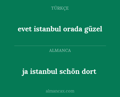 evet istanbul orada güzel - ja istanbul schön dort