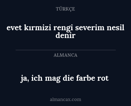 ja, ich mag die farbe rot - evet kırmizi rengi severim nesil denir