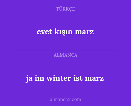 evet kışın marz - ja im winter ist marz