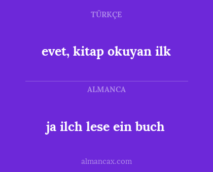 ja ilch lese ein buch - evet, kitap okuyan ilk