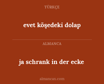 evet köşedeki dolap - ja schrank in der ecke