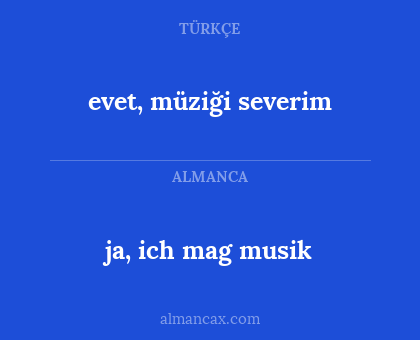 evet, müziği severim - ja, ich mag musik