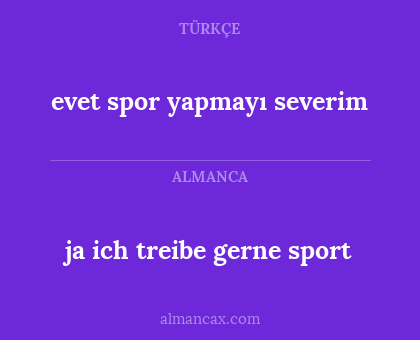 evet spor yapmayı severim - ja ich treibe gerne sport