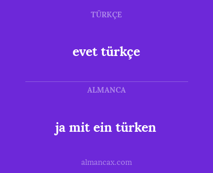 evet türkçe - ja mit ein türken
