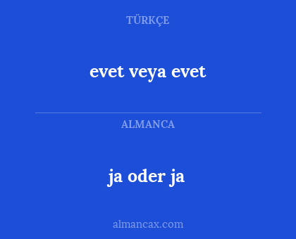 evet veya evet - ja oder ja