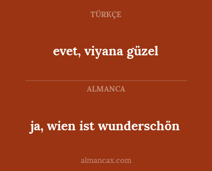ja, wien ist wunderschön - evet, viyana güzel