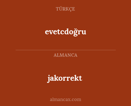 evetcdoğru - jakorrekt
