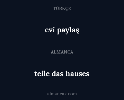 teile das hauses - evi paylaş