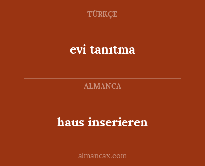 evi tanıtma - haus inserieren