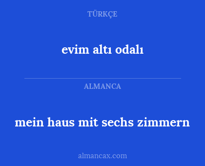 mein haus mit sechs zimmern - evim altı odalı