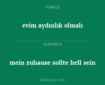 evim aydınlık olmalı - mein zuhause sollte hell sein
