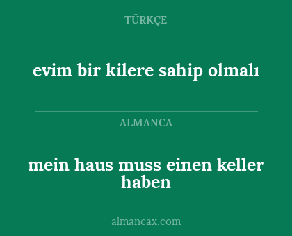 mein haus muss einen keller haben - evim bir kilere sahip olmalı