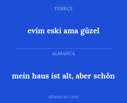 evim eski ama güzel - mein haus ist alt, aber schön