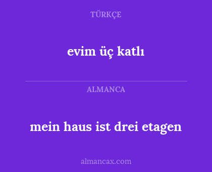 mein haus ist drei etagen - evim üç katlı