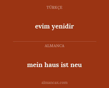 evim yenidir - mein haus ist neu