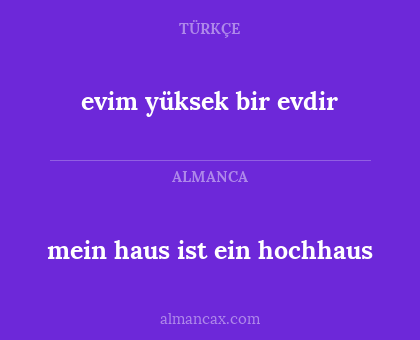 mein haus ist ein hochhaus - evim yüksek bir evdir