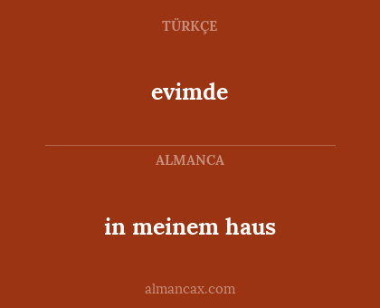 evimde - in meinem haus