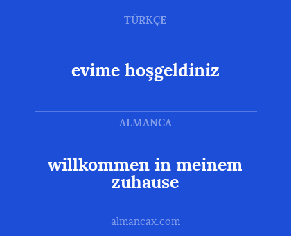 evime hoşgeldiniz - willkommen in meinem zuhause