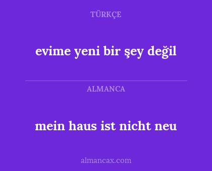 evime yeni bir şey değil - mein haus ist nicht neu