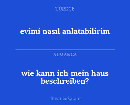 evimi nasıl anlatabilirim - wie kann ich mein haus beschreiben?