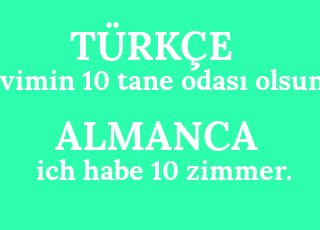 evimin+10+tane+odas%C4%B1+olsun.-ich+habe+10+zimmer..png