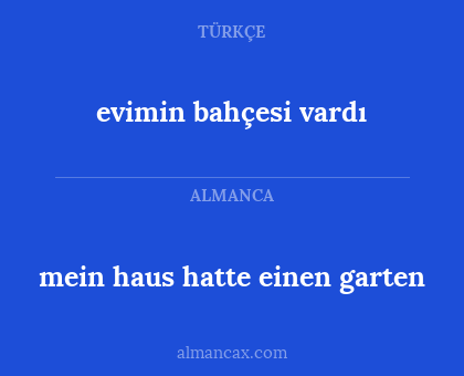 mein haus hatte einen garten - evimin bahçesi vardı