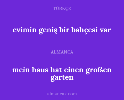 evimin geniş bir bahçesi var - mein haus hat einen großen garten