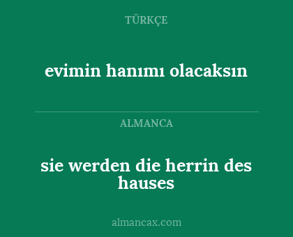 sie werden die herrin des hauses - evimin hanımı olacaksın