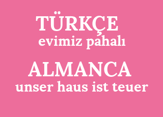 evimiz+pahal%C4%B1-unser+haus+ist+teuer.png