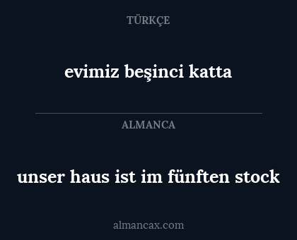 unser haus ist im fünften stock - evimiz beşinci katta