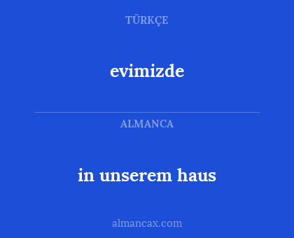 in unserem haus - evimizde