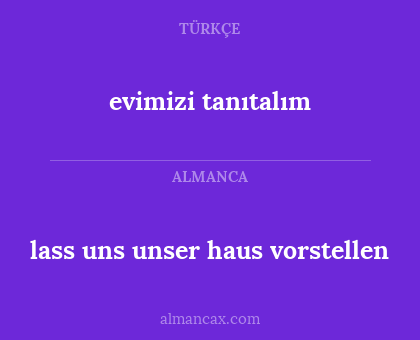 evimizi tanıtalım - lass uns unser haus vorstellen