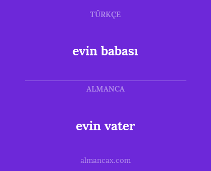 evin babası - evin vater