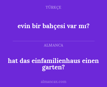 evin bir bahçesi var mı? - hat das einfamilienhaus einen garten?