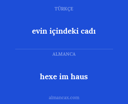 evin içindeki cadı - hexe im haus