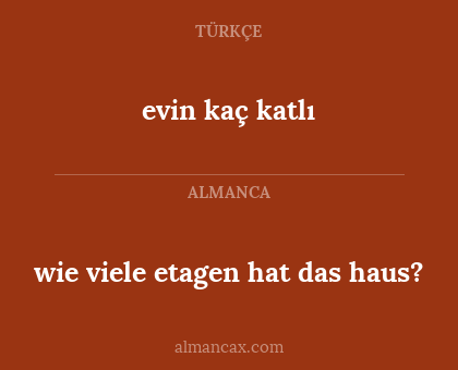wie viele etagen hat das haus? - evin kaç katlı