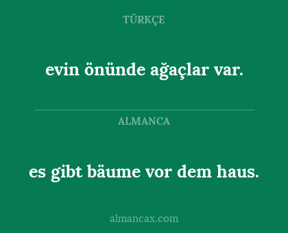 evin önünde ağaçlar var. - es gibt bäume vor dem haus.